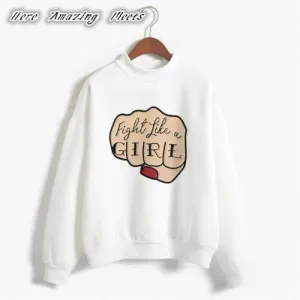 Fit Right Fight Like Sweatshirt for women