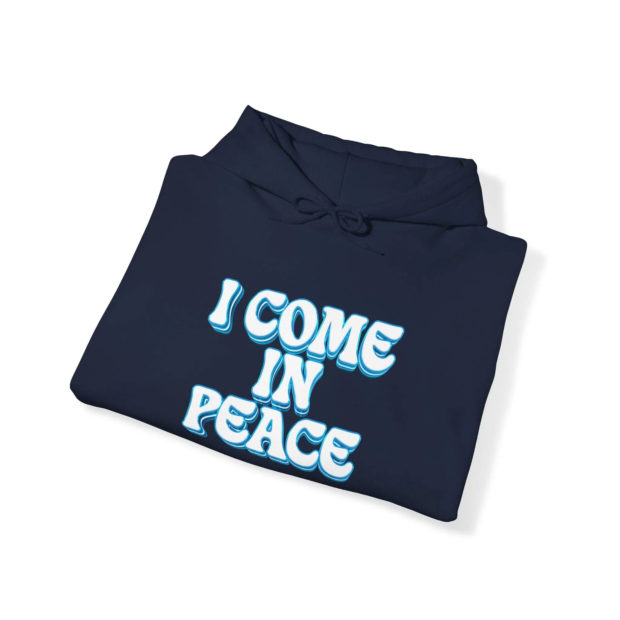 I Come In Peace | Unisex Essential hoodie | Navy