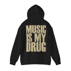 MUSIC IS MY DRUG Bluza UNISEX