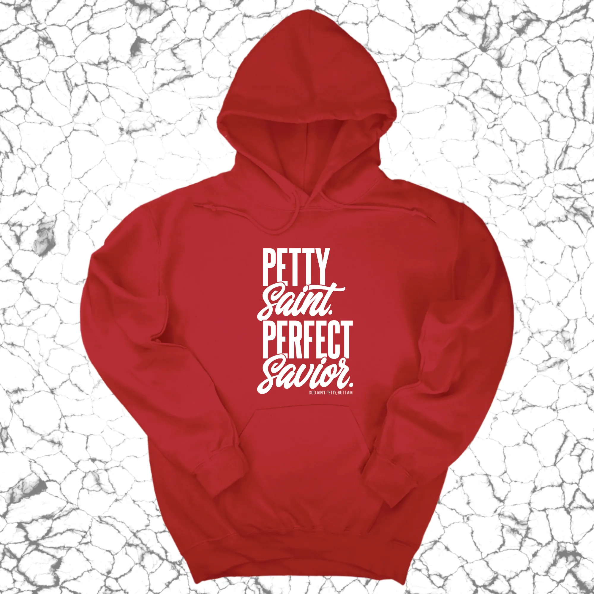 Petty Saint Perfect Savior Unisex Hoodie
