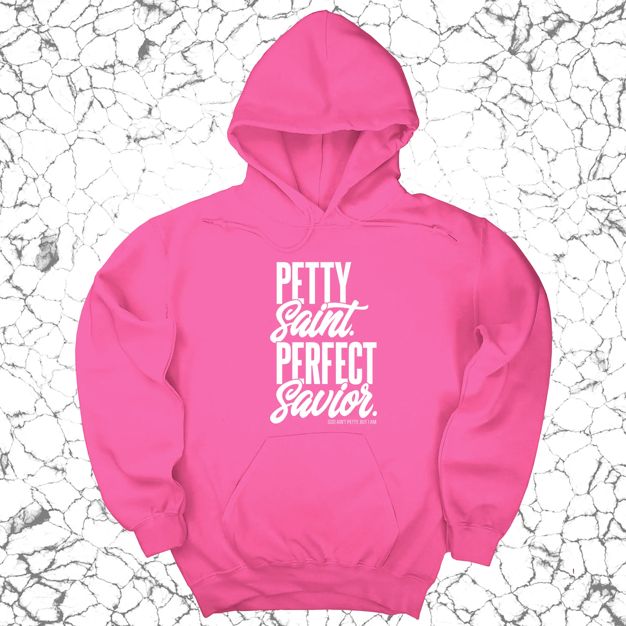 Petty Saint Perfect Savior Unisex Hoodie