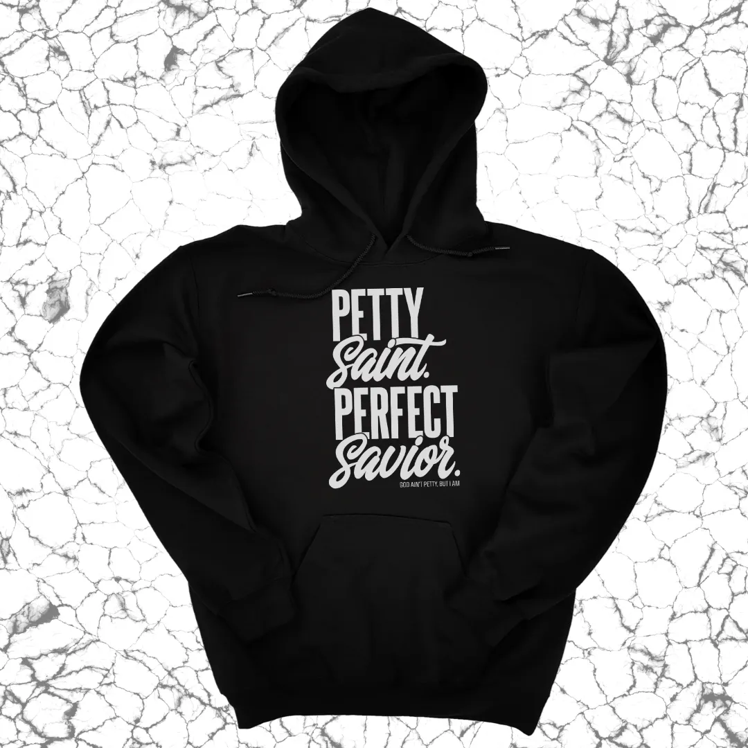 Petty Saint Perfect Savior Unisex Hoodie
