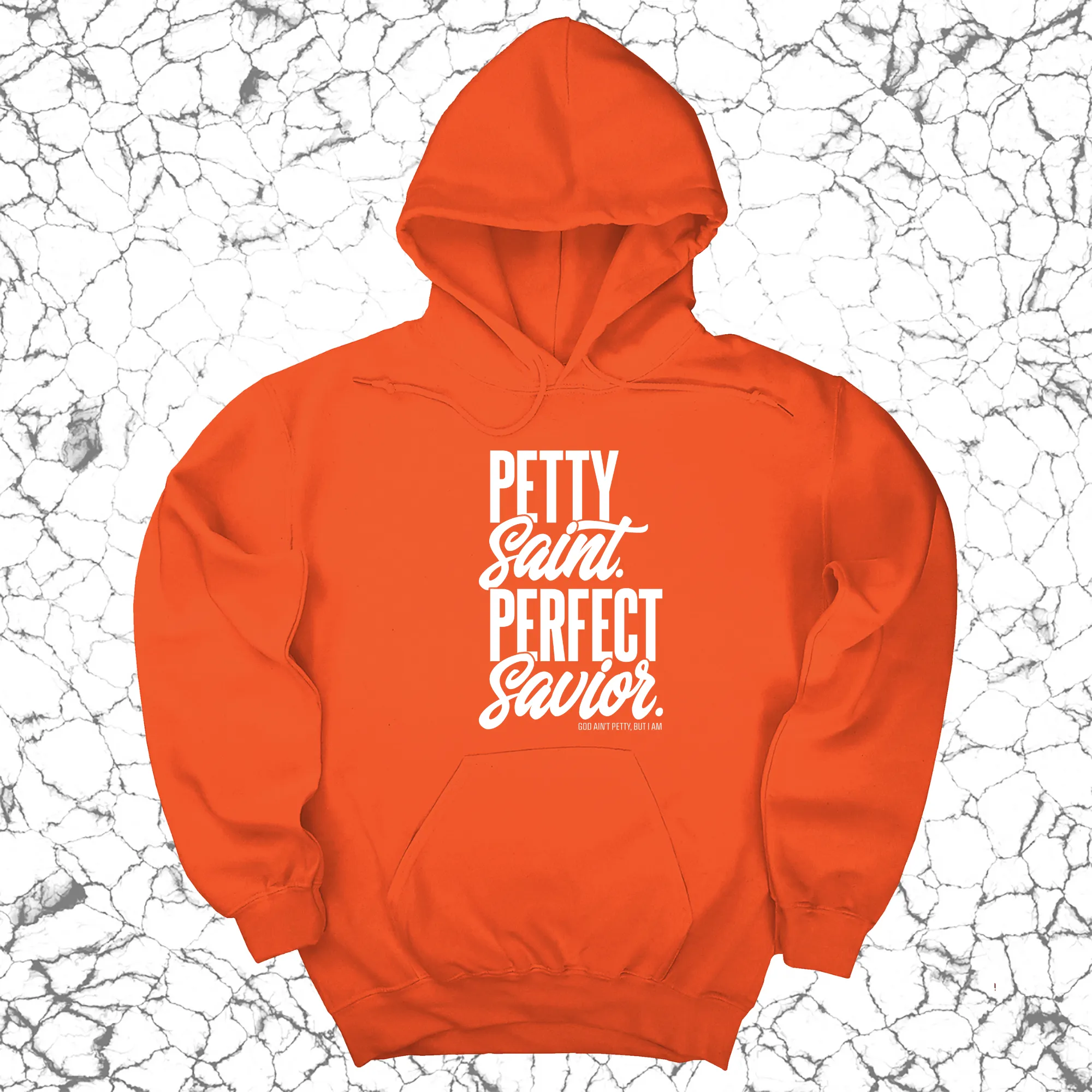Petty Saint Perfect Savior Unisex Hoodie