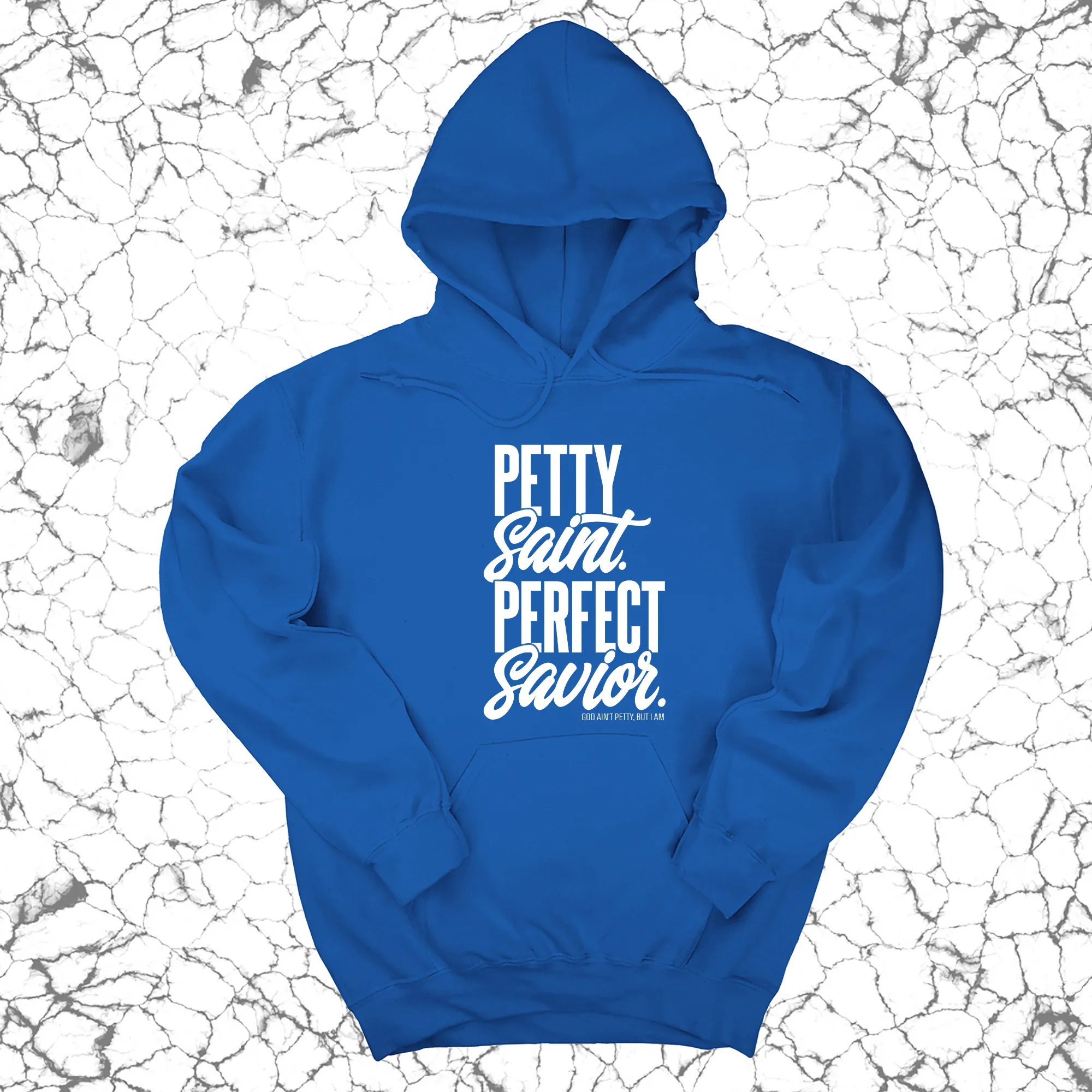 Petty Saint Perfect Savior Unisex Hoodie