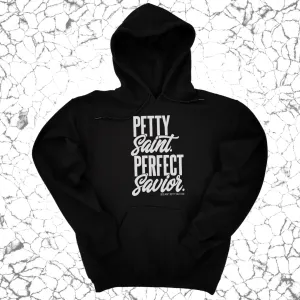 Petty Saint Perfect Savior Unisex Hoodie