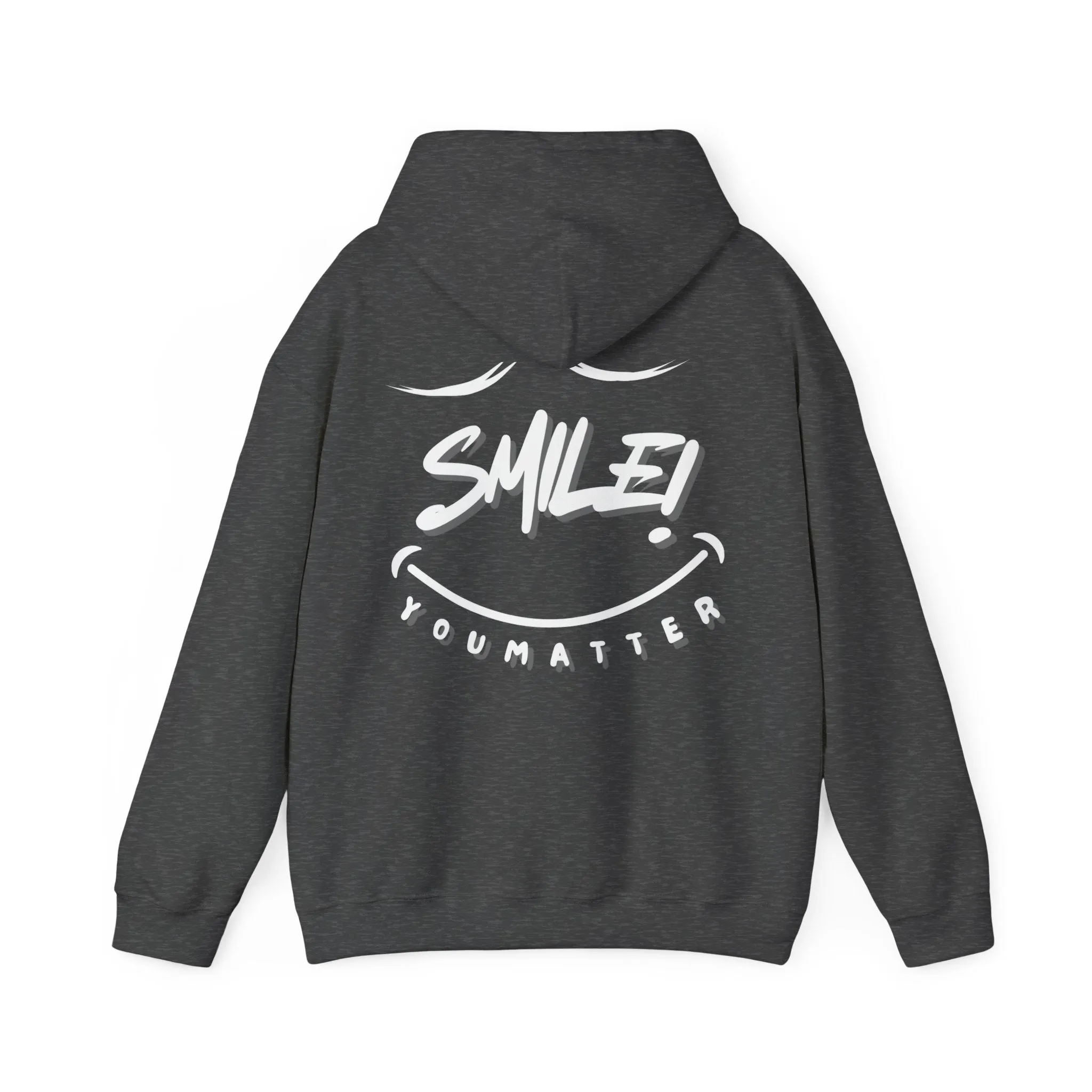 Smile You Matter Hoodie V2