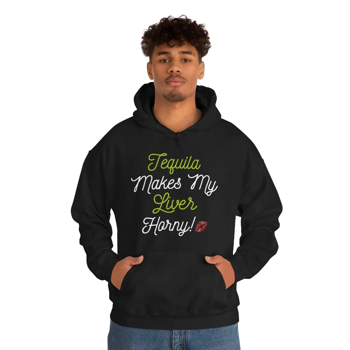 Tequila Makes My Liver Horny Unisex Drinking Hoodie