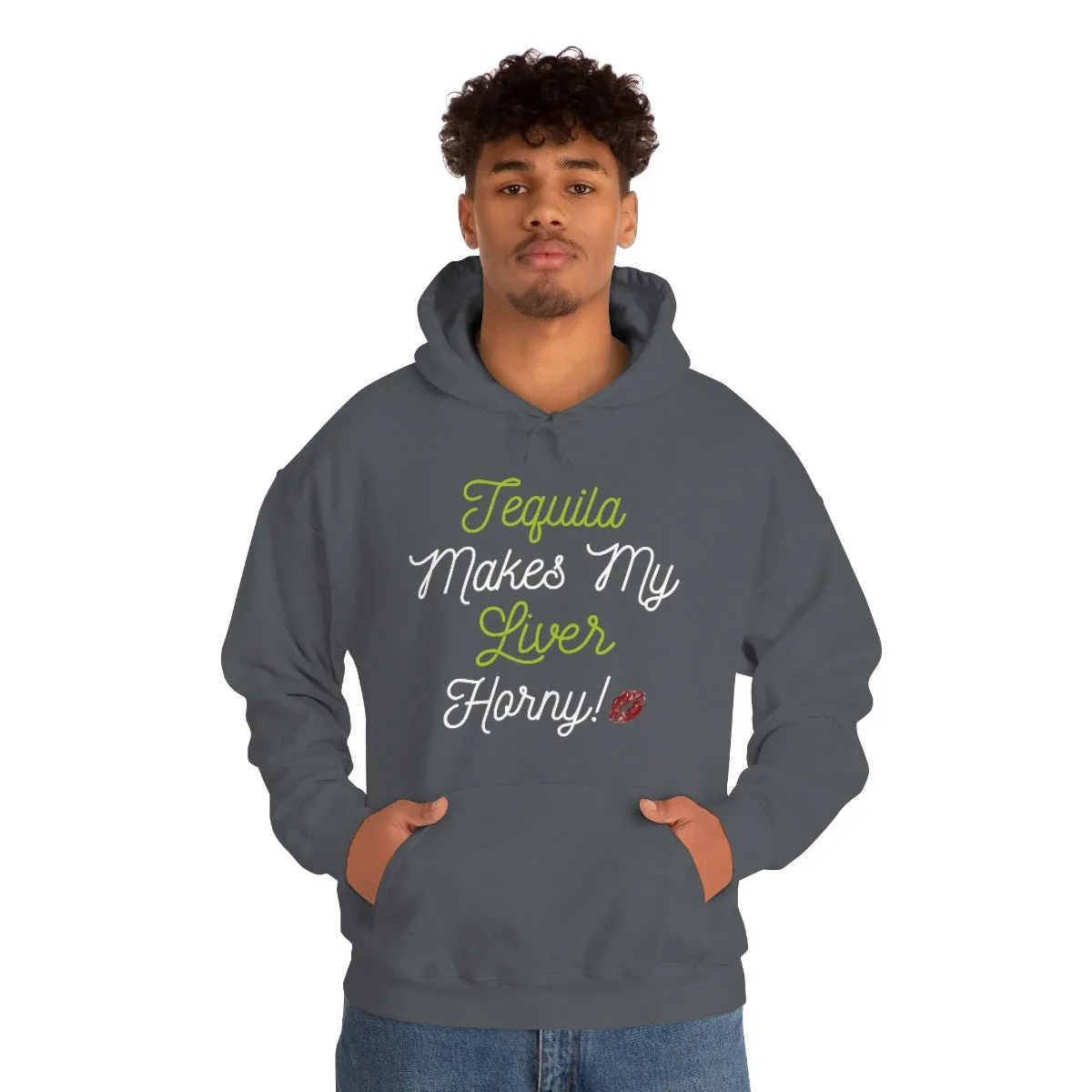 Tequila Makes My Liver Horny Unisex Drinking Hoodie