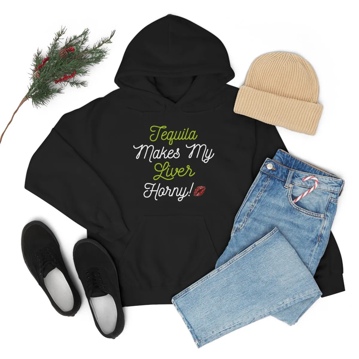 Tequila Makes My Liver Horny Unisex Drinking Hoodie