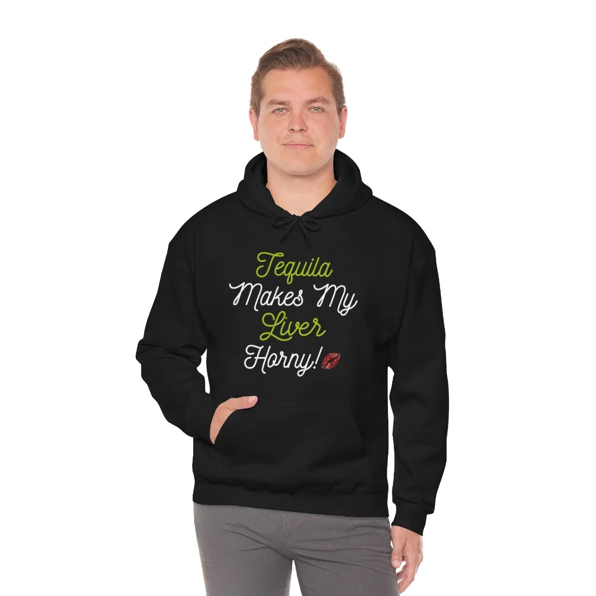 Tequila Makes My Liver Horny Unisex Drinking Hoodie
