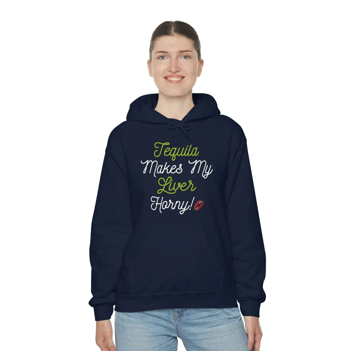 Tequila Makes My Liver Horny Unisex Drinking Hoodie