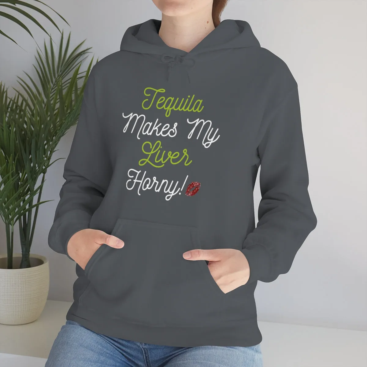 Tequila Makes My Liver Horny Unisex Drinking Hoodie