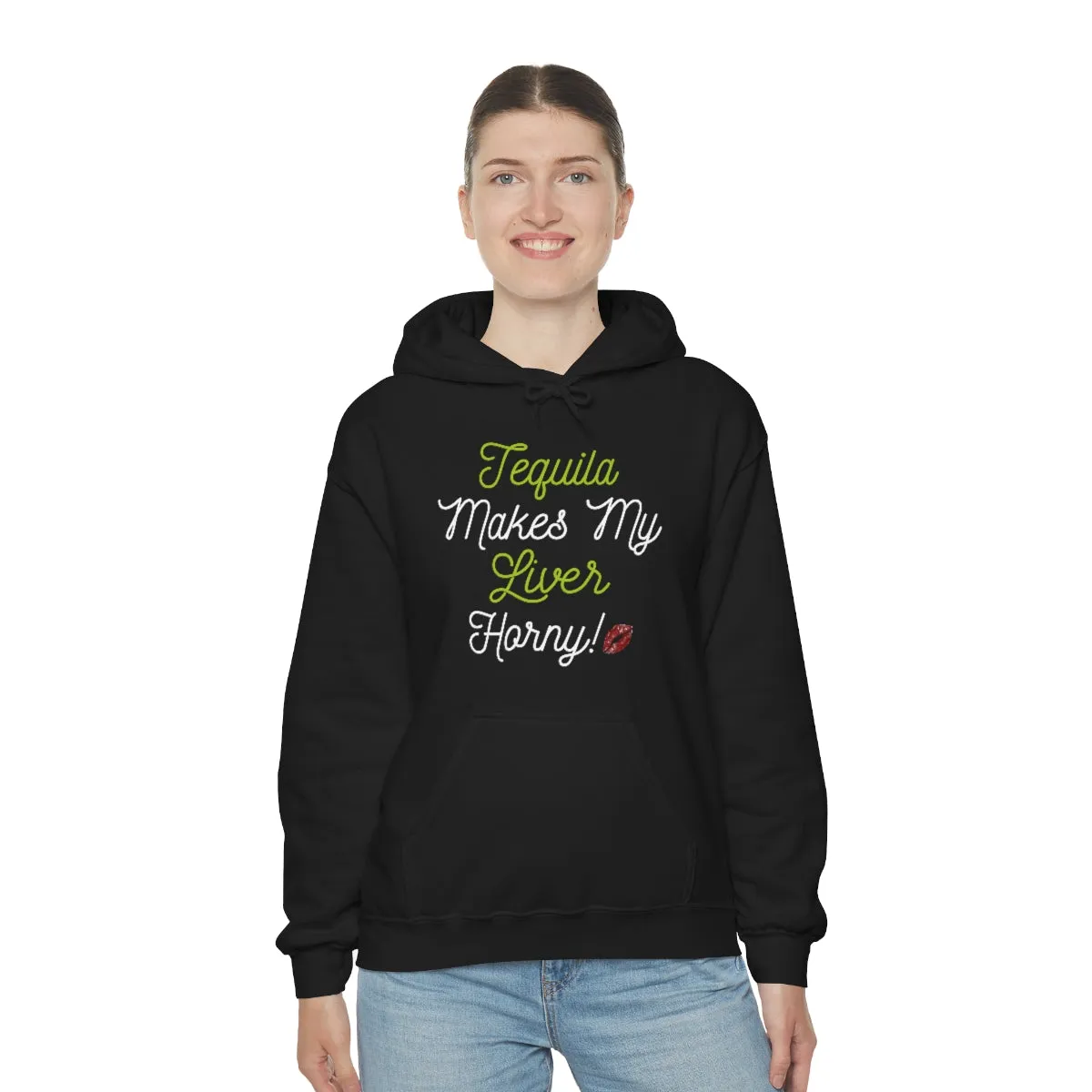 Tequila Makes My Liver Horny Unisex Drinking Hoodie