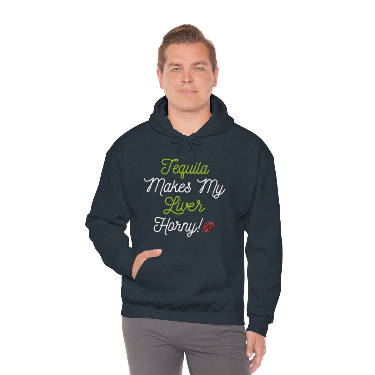 Tequila Makes My Liver Horny Unisex Drinking Hoodie