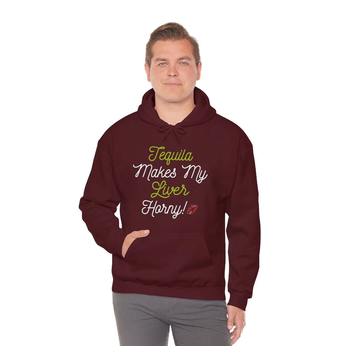 Tequila Makes My Liver Horny Unisex Drinking Hoodie