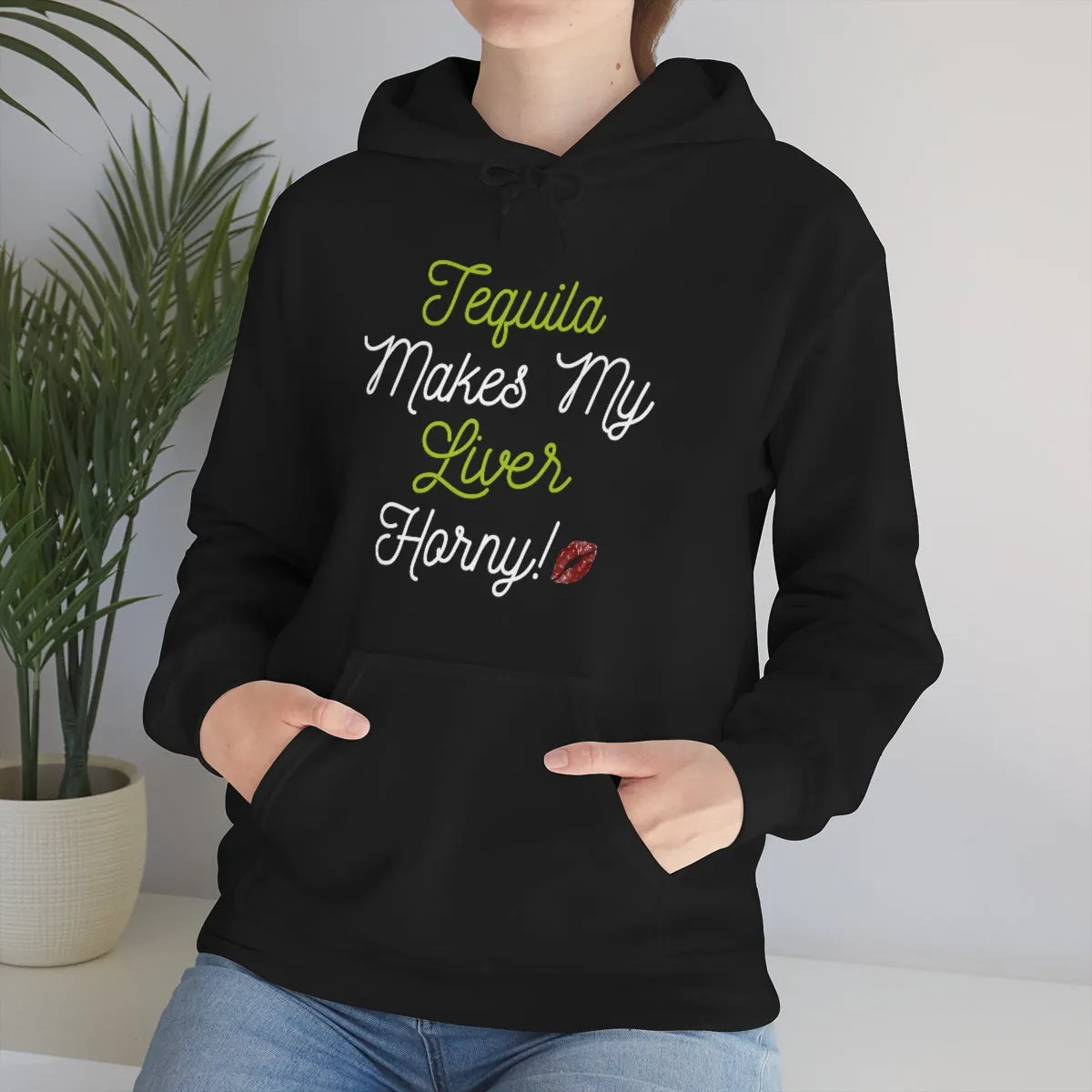 Tequila Makes My Liver Horny Unisex Drinking Hoodie