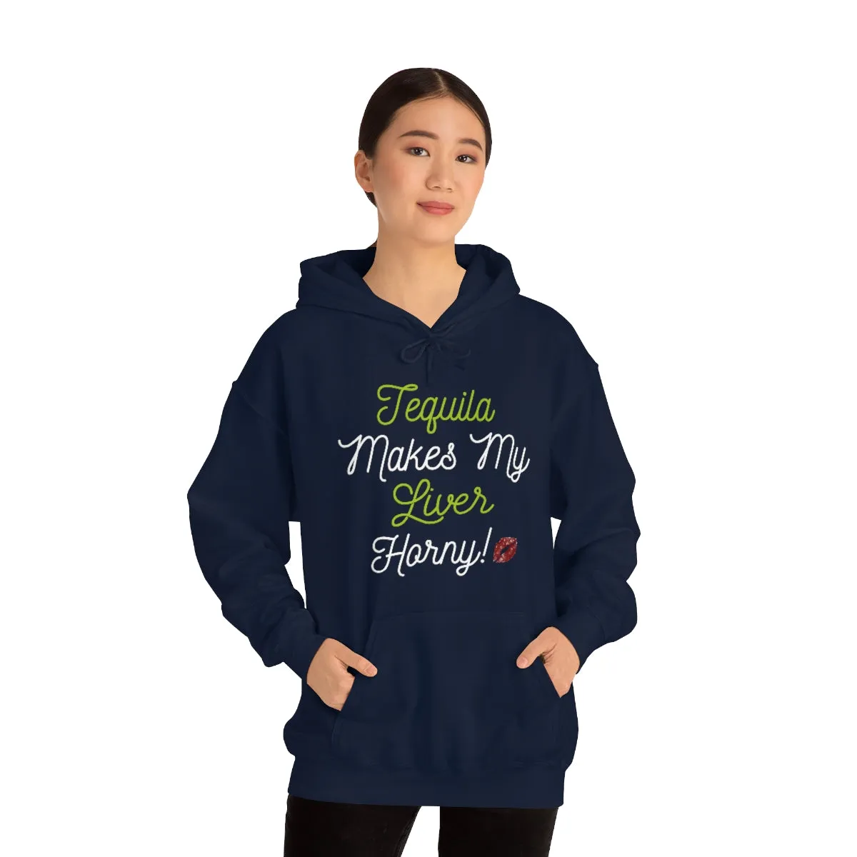 Tequila Makes My Liver Horny Unisex Drinking Hoodie