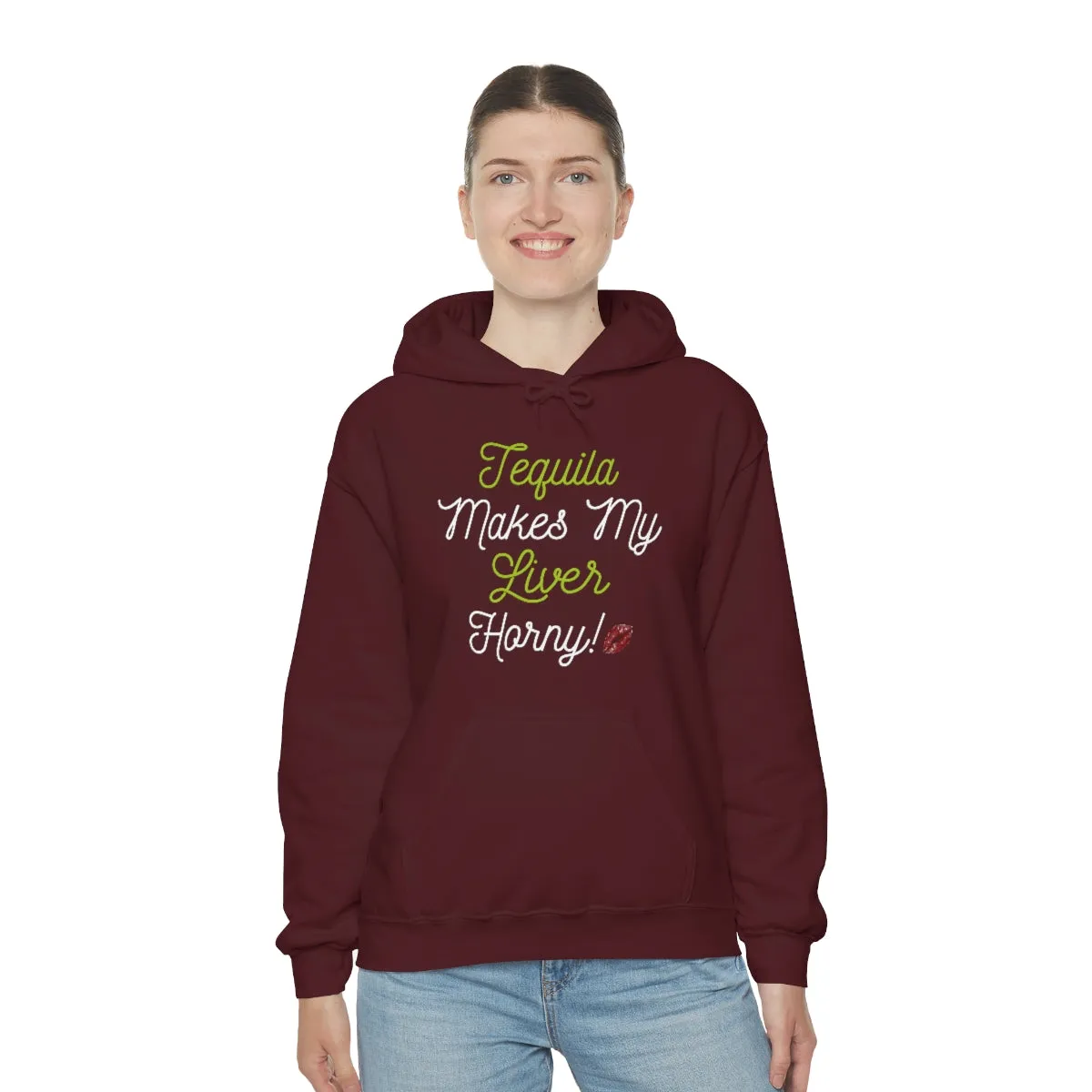 Tequila Makes My Liver Horny Unisex Drinking Hoodie