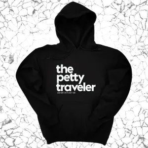 The Petty Traveler Unisex Hoodie