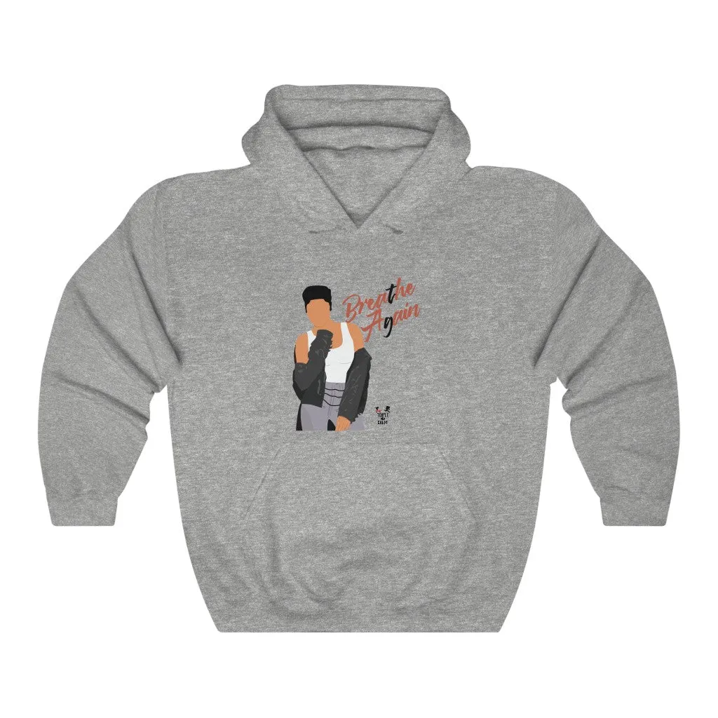 Toni Breathe Again - Hooded Sweatshirt