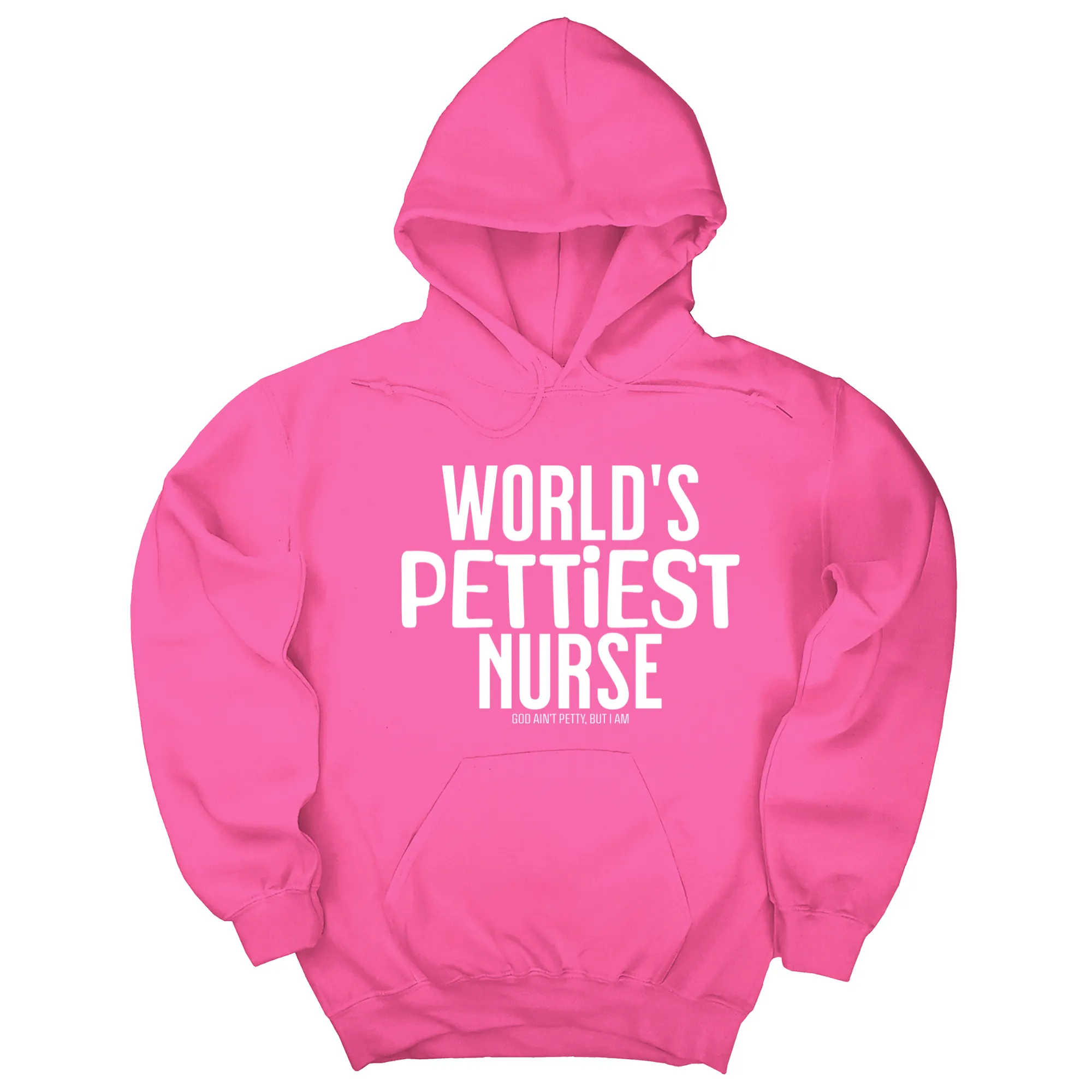 World's Pettiest Nurse Unisex Hoodie